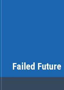 Failed Future