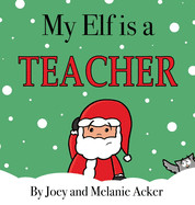 My Elf is a Teacher