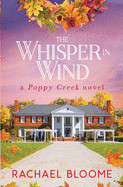 Whisper in Wind: A Poppy Creek Novel