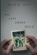 Last Sweet Mile