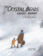 Crystal Beads, Lalka's Journey