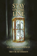 Stay on the Line: A Novelette