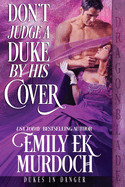 Don't Judge a Duke by His Cover