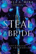 To Steal a Bride: An Enemies: An Enemies to Lovers Fantasy Romance