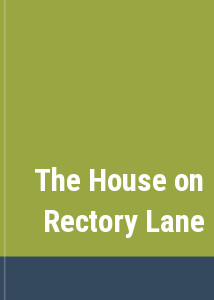 The House on Rectory Lane