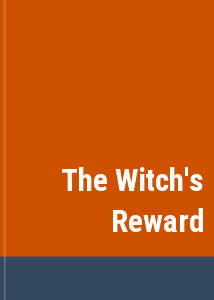The Witch's Reward