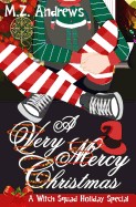Very Mercy Christmas: A Witch Squad Cozy Mystery