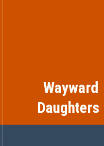 Wayward Daughters