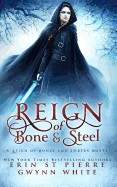 Reign of Bone and Steel