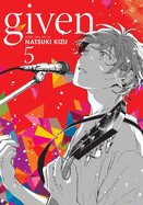 Given, Vol. 5: Volume 5