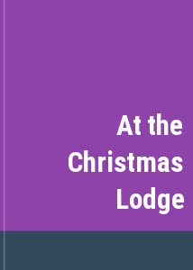 At the Christmas Lodge