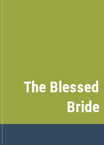 The Blessed Bride