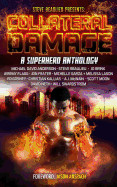 Collateral Damage: A Superhero Anthology