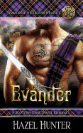 Evander (Immortal Highlander Book 3): A Scottish Time Travel Romance