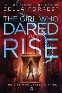 Girl Who Dared to Think 4: The Girl Who Dared to Rise