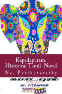 Kapadapuram: Tamil Historical Novel