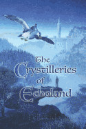 Crystilleries of Echoland