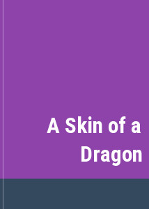 A Skin of a Dragon