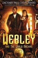 Webley and the World Machine