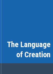 The Language of Creation