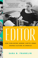 Editor: How Publishing Legend Judith Jones Shaped Culture in America