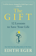 Gift: 12 Lessons to Save Your Life