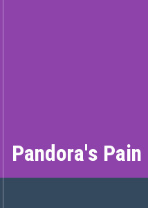 Pandora's Pain