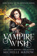 Vampire Wish: The Complete Series