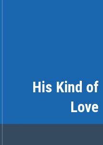 His Kind of Love
