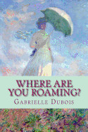 Where Are You Roaming?