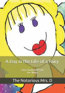 A Day in the Life of a Fairy
