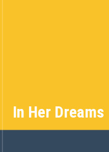 In Her Dreams