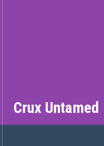 Crux Untamed
