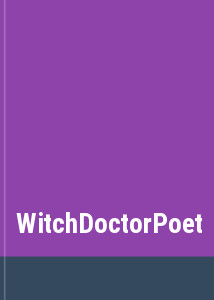 WitchDoctorPoet