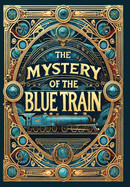 Mystery of the Blue Train (Collector's Edition) (Laminated Hardback with Jacket)
