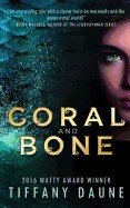 Coral and Bone (New with Revised Preface)