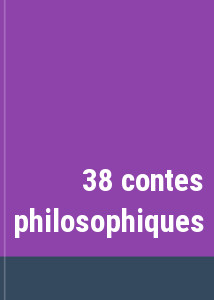 38 contes philosophiques