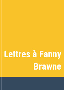 Lettres  Fanny Brawne