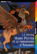 Harry Potter Et le Prisonnier D'Azkaban = Harry Potter and the Prisoner of Azkaban