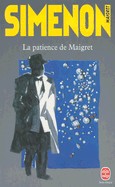 Patience de Maigret = The Patience of Maigret