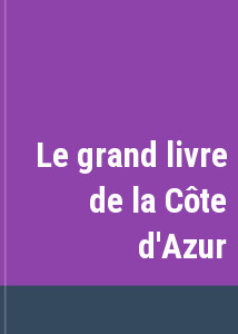 Le grand livre de la Cte d'Azur