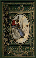 Mother Goose Nursery Rhymes Book Original: Hardcover