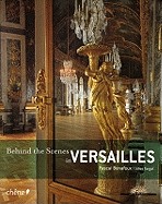 Behind the Scenes in Versailles