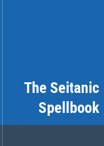 The Seitanic Spellbook