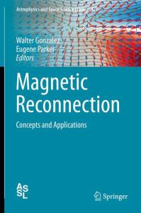 Magnetic Reconnection: Concepts and Applications