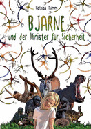 Bjarne und der Minister f�r Sicherheit