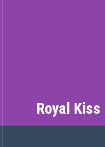 Royal Kiss