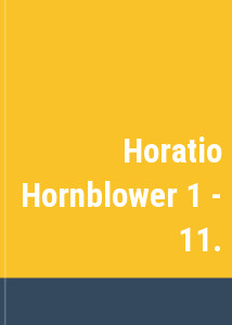 Horatio Hornblower 1 - 11.