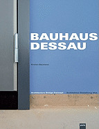 Bauhaus Dessau: Architecture-Design-Concept