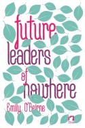 Future Leaders of Nowhere